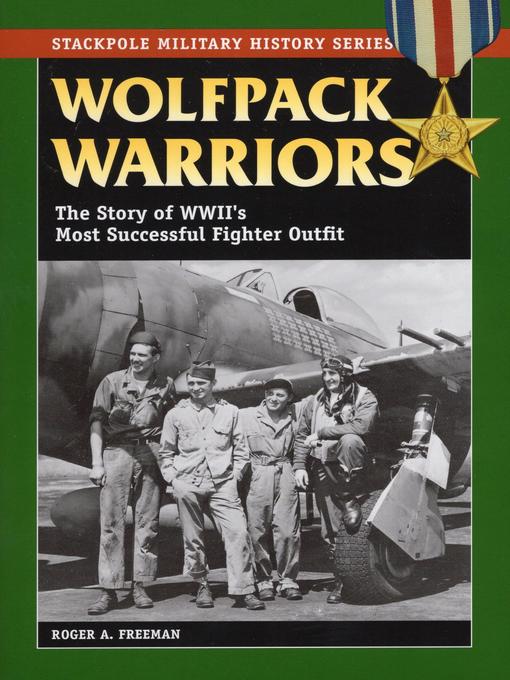 Title details for Wolfpack Warriors by Roger A. Freeman - Available